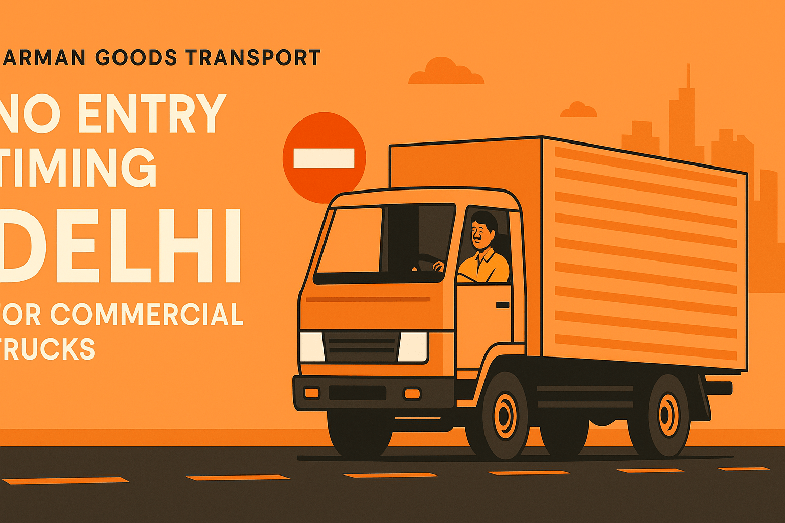 Delhi truck no entry timing chart